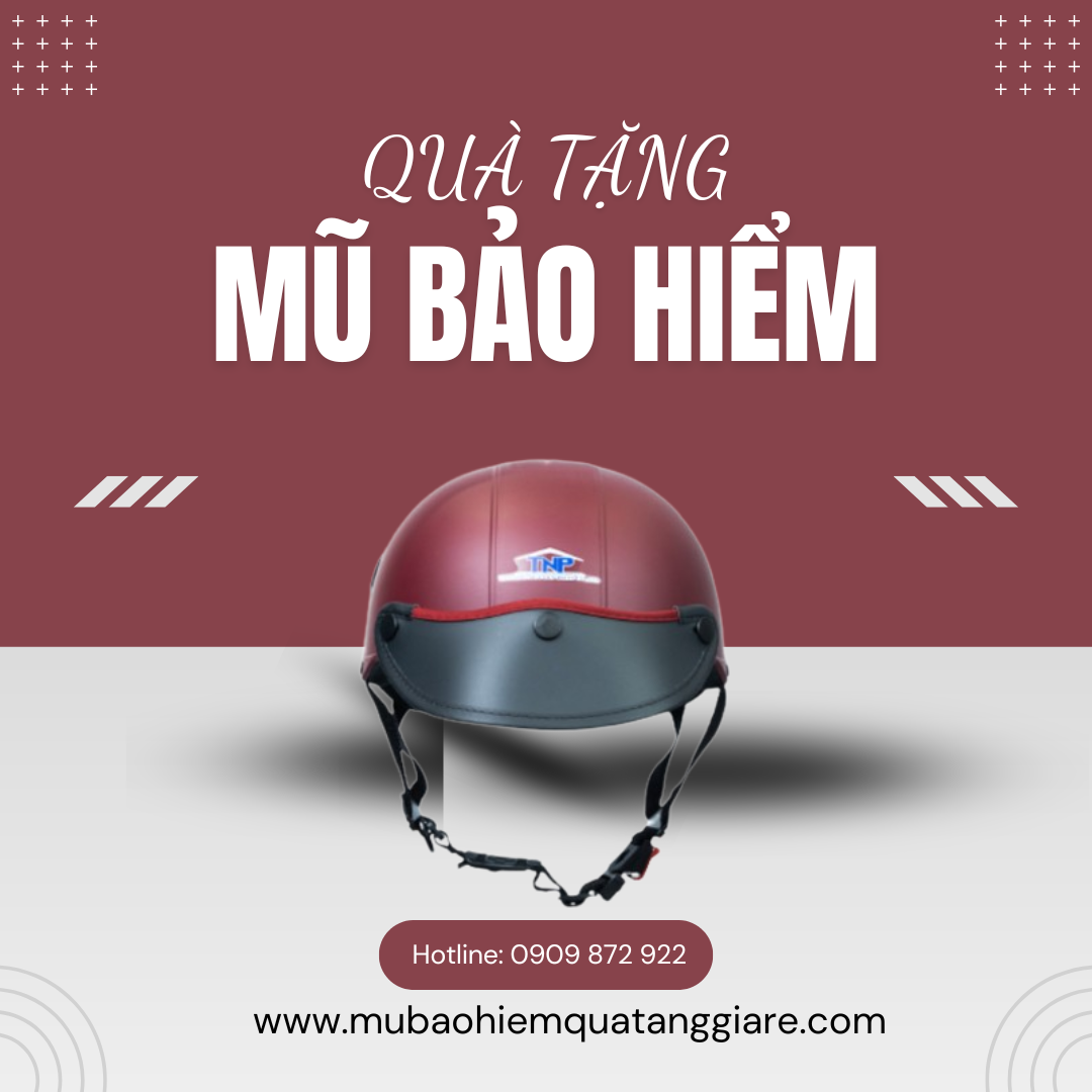 Công ty sản xuất mũ bảo hiểm chất lượng - Trường Nguyên Phát
